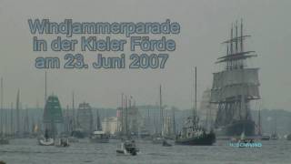 Windjammerparade 2007Kieler WocheSegelevent [upl. by Zins]