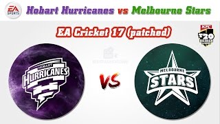 Hobart Hurricanes vs Melbourne Stars Big Bash 2016  2017 Gameplay [upl. by Ennayar]