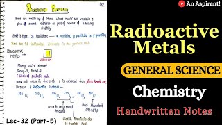 Radioactive Metals  Chapter 6 Metals amp its compounds  Lec32 Part5 General Science [upl. by Olathe]