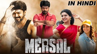 Mersal Full Movie In Hindi  Vijay Nithya Kajal Samantha  Dhinchaak Channel  HD Facts amp Review [upl. by Aerdnek]