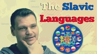 The Slavic Languages and What Makes Them a FAMILY [upl. by Aliak806]