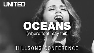 Oceans Where Feet May Fail  Hillsong UNITED [upl. by Lawrenson]