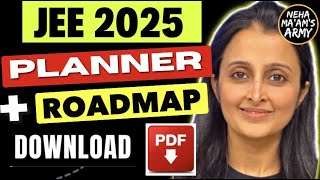 JEE 2025 99ile Roadmap with 6 MONTHS PLANNER  last 5 years Analysis  100 FREE PREP  jee [upl. by Araem]