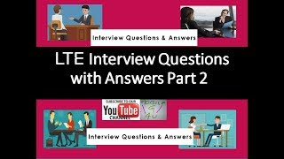 LTE Interview Questions with Answers Part 2 [upl. by Yelhsa]