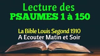 PSAUMES 1150  A Ecouter Matin et Soir La Bible Louis Segond 1910 [upl. by Jennica]