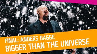 FINALEN Anders Bagge – Bigger Than The Universe [upl. by Chesney]