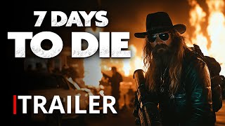 7 Days to Die Movie Trailer  AI Fan Film Trailer Concept [upl. by Yerxa60]