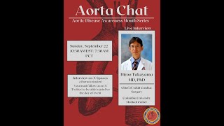 Week 4 TSMA Aorta Chat with Hiroo Takayama MD PhD Chief of Adult Cardiac Surgery at CUMC [upl. by Yvaht]