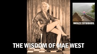 The Wisdom of Mae West  Famous Quotes [upl. by Tad]