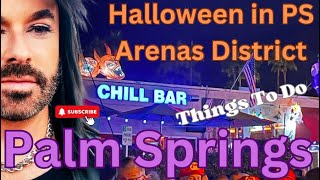 Palm Springs Halloween On Arenas Rd Fun Things To Do in Palm Springs [upl. by Charisse]