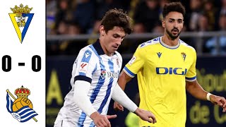 Cadiz vs Real Sociedad 00 Highlights amp All Goals 2023 [upl. by Bose]