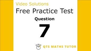 Numeracy skills test practice questions Test 1 – Q7 QTS Maths Tutor [upl. by Glori312]