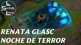 Renata Glasc Terror de la Noche  Previsualización  League of Legends [upl. by Maurie263]