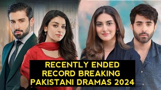 Top 12 Recently Ended Record Breaking Pakistani Dramas 2024 [upl. by Mickie]