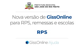 GissOnline  Nova versão para RPS remessas e escolas em SJ do Rio Preto  RPS [upl. by Ynagoham]