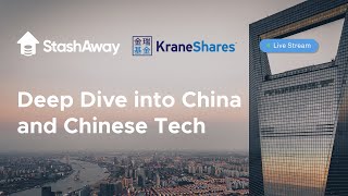 StashAway x KraneShares Deep Dive into China and Chinese Tech [upl. by Kenton181]