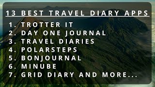 🛬 🌴 13 Best Travel Diary Apps for Enthusiastic Travelers  Travel Apps  Travel  🛬 🌴 [upl. by Otreblasiul429]