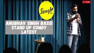 Bas Kar Bassi full stand up Anubhav Singh Bassicomedy video [upl. by Bobine435]