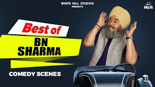 BEST OF BN SHARMA  Punjabi Comedy Scenes [upl. by Clare]