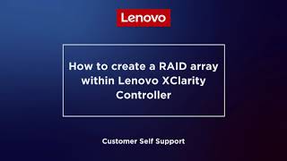 How to create a RAID array within Lenovo XClarity Controller [upl. by Dranyer]