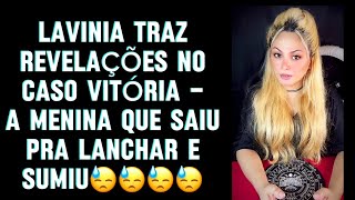 LAVINIA DA SINAIS SOBRE O CASO VICTÓRIA QUE SUMIU AO IR LANCHAR NA CIDADE DE CHARQUEADA [upl. by Tenahs]