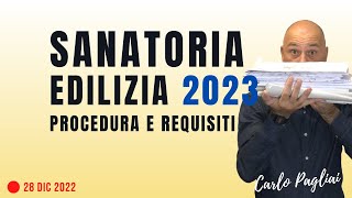 Sanatoria Edilizia 2023 procedura e requisiti [upl. by Eniowtna]