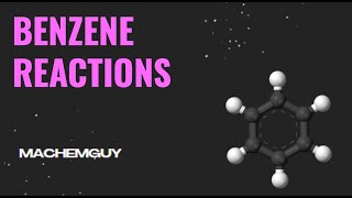 Reactions of Benzene 1 [upl. by Angelico37]