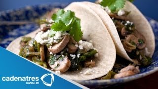 Receta de tacos de poblano con champiñones Receta de tacos  Antojitos mexicanos  Cats [upl. by Pier]