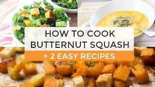 How To Cook Butternut Squash  2 Easy Butternut Squash Recipes [upl. by Ahsille]