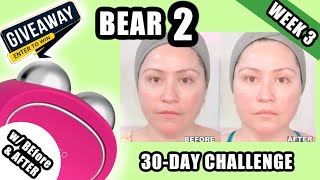 FOREO BEAR 2  WEEK 3🔸 30DAY CHALLENGE  DEMO  BEFORE amp AFTERS foreo bear2 [upl. by Nallid756]