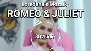 8D Audio Loredana x Mozzik  Romeo amp Juliet EARPHONES [upl. by Adnim]