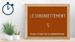 Le Surendettement   Droit de la Consommation 58 [upl. by Novy]