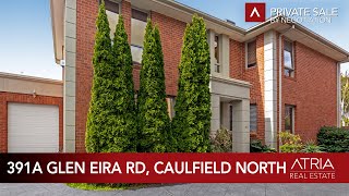 391A GLEN EIRA ROAD CAULFIELD NORTH  Atria Real Estate [upl. by Sullivan]