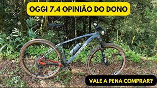 OGGI 74  OPINIÃO DO DONO vale a pena comprar [upl. by Oicnerual]