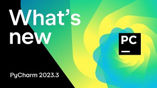 Whats New in PyCharm 20233 [upl. by Peednama]