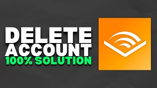 How To Delete Audible Account  2023 Easy [upl. by Eerot]