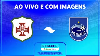 JOGO COMPLETO PORTUGUESA SANTISTA X RIO CLARO  RODADA 13  PAULISTÃO A2 SICREDI 2024 [upl. by Jdavie]