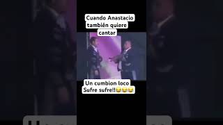 Cuando Anastacio también quiere cantar un cumbion bien loco humor funnymemes video videoshort [upl. by Ladew73]