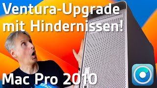 Upgrade mit Hindernissen  macOS Ventura auf uraltem Mac Pro  4K  Apfeltalk [upl. by Lody]