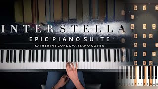 Hans Zimmer  Interstellar EPIC PIANO SUITE  Katherine Cordova  Piano Tutorial  Piano Cover [upl. by Cletus]