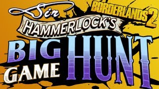 07  Lets Play  Borderlands 2 DLC Sir Hammerlocks Big Game Hunt [upl. by Neret]