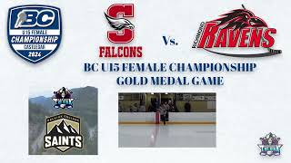 BC U15 Female Championship  GOLD Medal Game  Surrey Falcons vs Richmond Ravens [upl. by Ecyar]