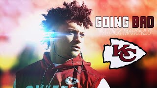 Patrick Mahomes Going Bad ft Drake Meek Mill 2018 Regular Season Highlights [upl. by Hobart808]