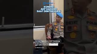 KONDISI AKP Dadang saat Diinterogasi Tidak Diborgol dan Alami Gangguan Mental [upl. by Nauqaj]