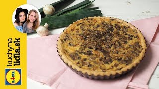 Šampiňónovo pórový quiche 🥧 Beautifood  Kuchyňa Lidla [upl. by Inod]