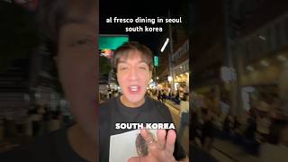 al fresco dining in seoul south korea [upl. by Ailema]