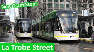 Trams at the new La Trobe Street Tram Stops Stage 1  Melbourne Transport 4K [upl. by Nileek]