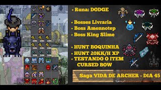 VidadeARCHER DIA 45  HUNT FAZENDO 20KKXP  TESTANDO CURSED BOW  HELMO MMORPG [upl. by Ardekahs870]