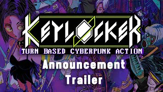 Keylocker  Announcement Trailer [upl. by Nabi]