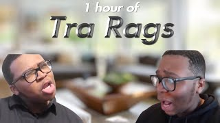 1 Hour Of Tra Rags [upl. by Hyacinth]